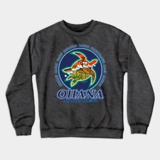 Ohana Mau Loa (Family Forever) Crewneck Sweatshirt